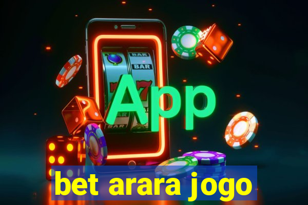 bet arara jogo